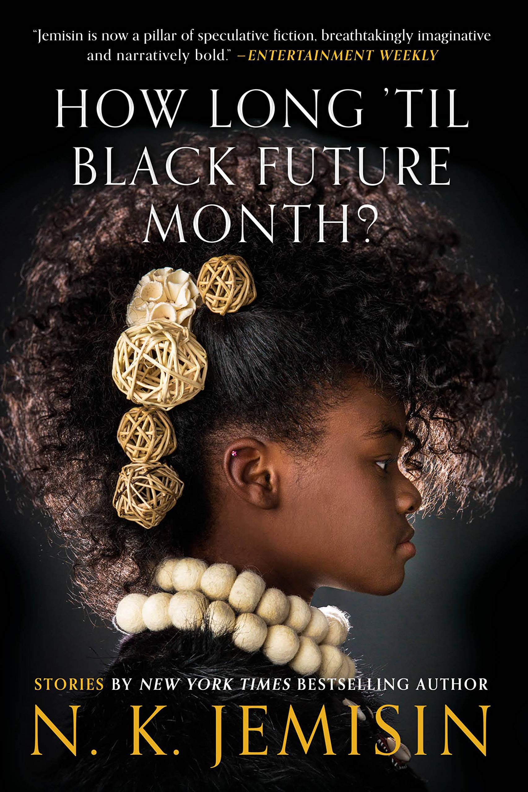 How Long 'til Black Future Month?: Stories - Product Imagery