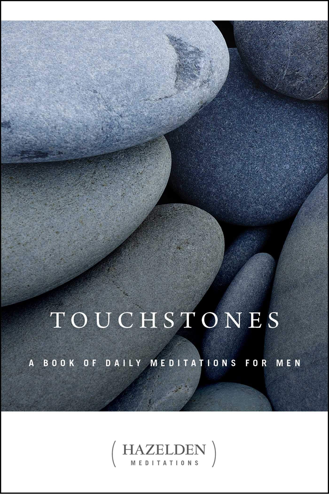 Touchstones: A Book of Daily Meditations for Men (Hazelden - Product Imagery