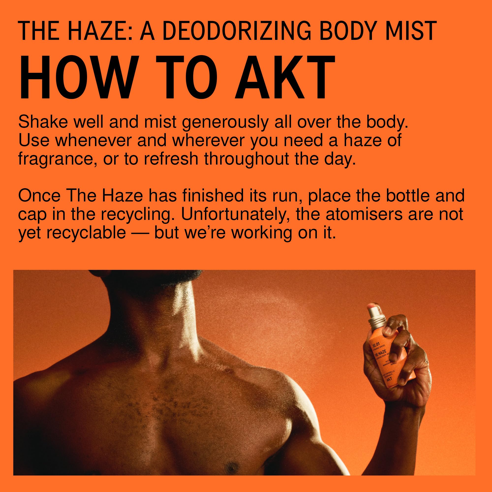 AKT The Haze Natural Deodorising Body Mist SC 01 Orange - AKT Official Imagery - 6