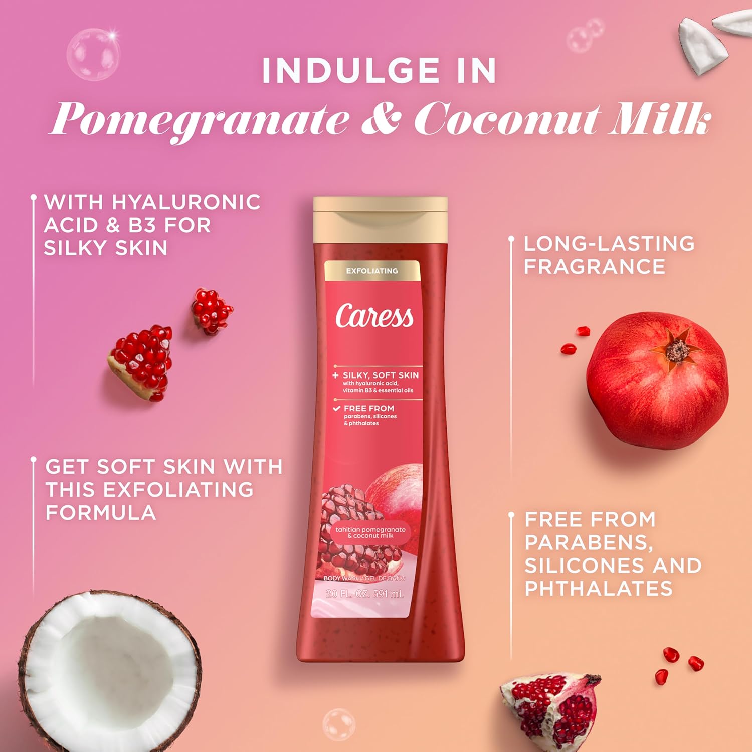 Caress Tahitian Pomegranate and Coconut Milk exfoliating body wash with rich lather and natural fruit and milk extracts.