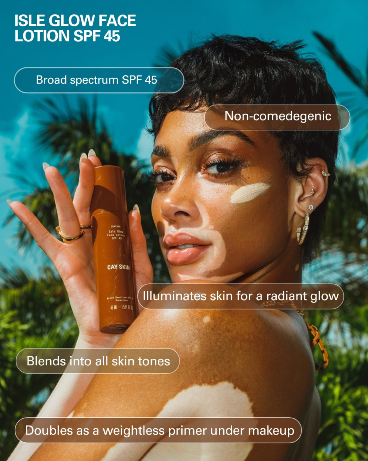 Cay Skin Isle Glow Face Moisturizer SPF 45 Illuminating - Cay Skin Official Imagery - 3