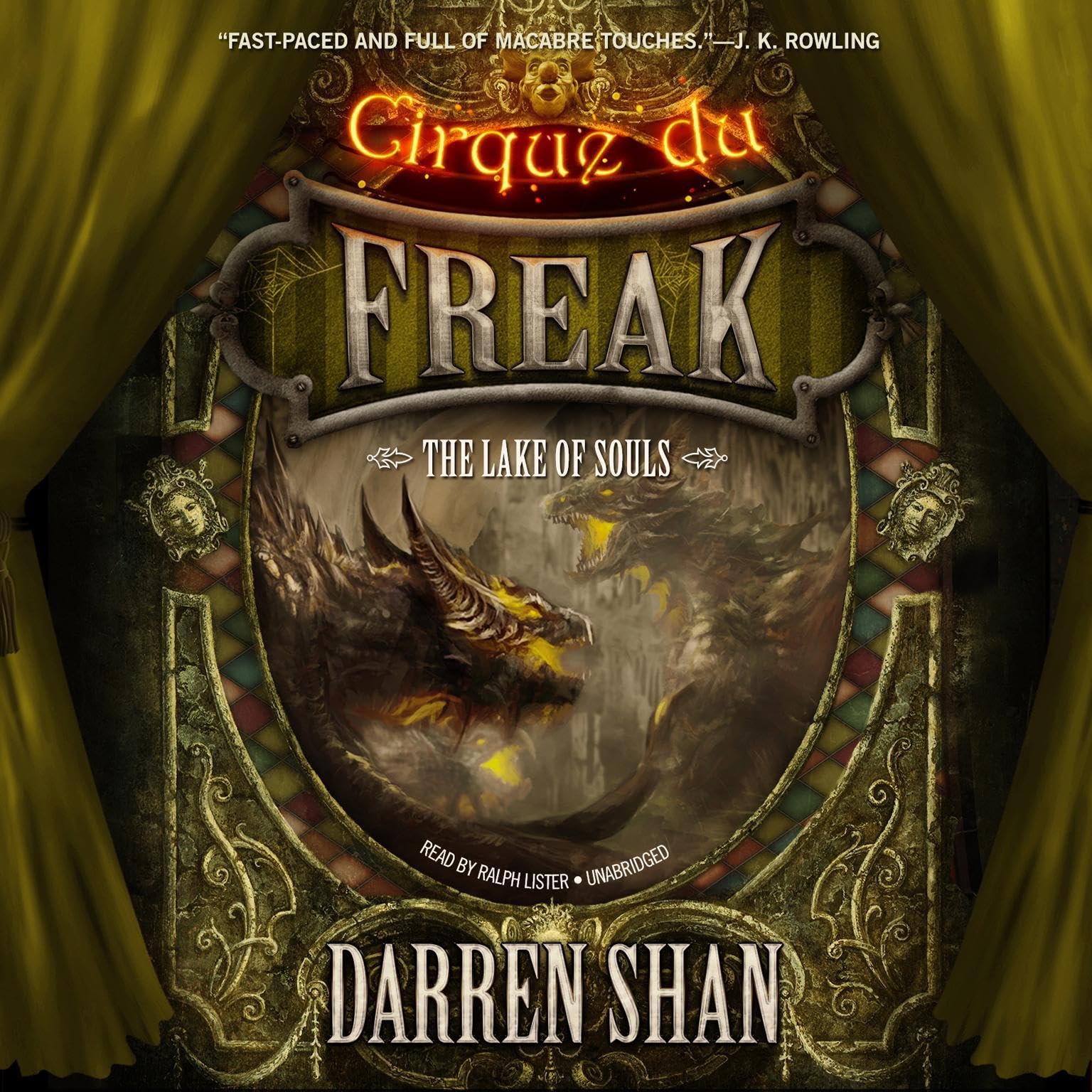 The Lake of Souls: Cirque Du Freak, Book 10 - Darren Shan