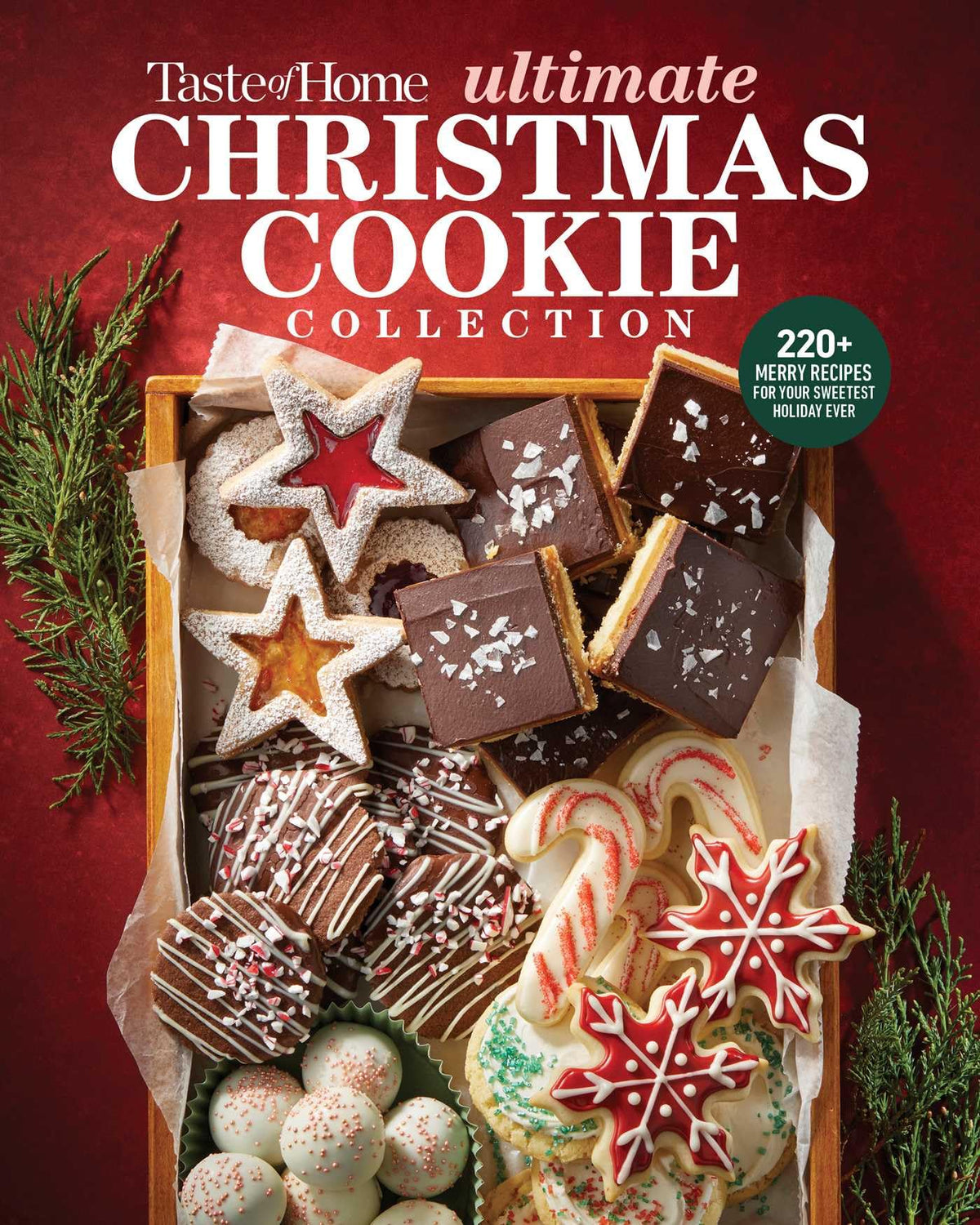 Taste of Home Ultimate Christmas Cookie Collection 220 - by               
		   Taste of Home     
       			(Editor) 
       	             Format: Hardcover Official Imagery - 2