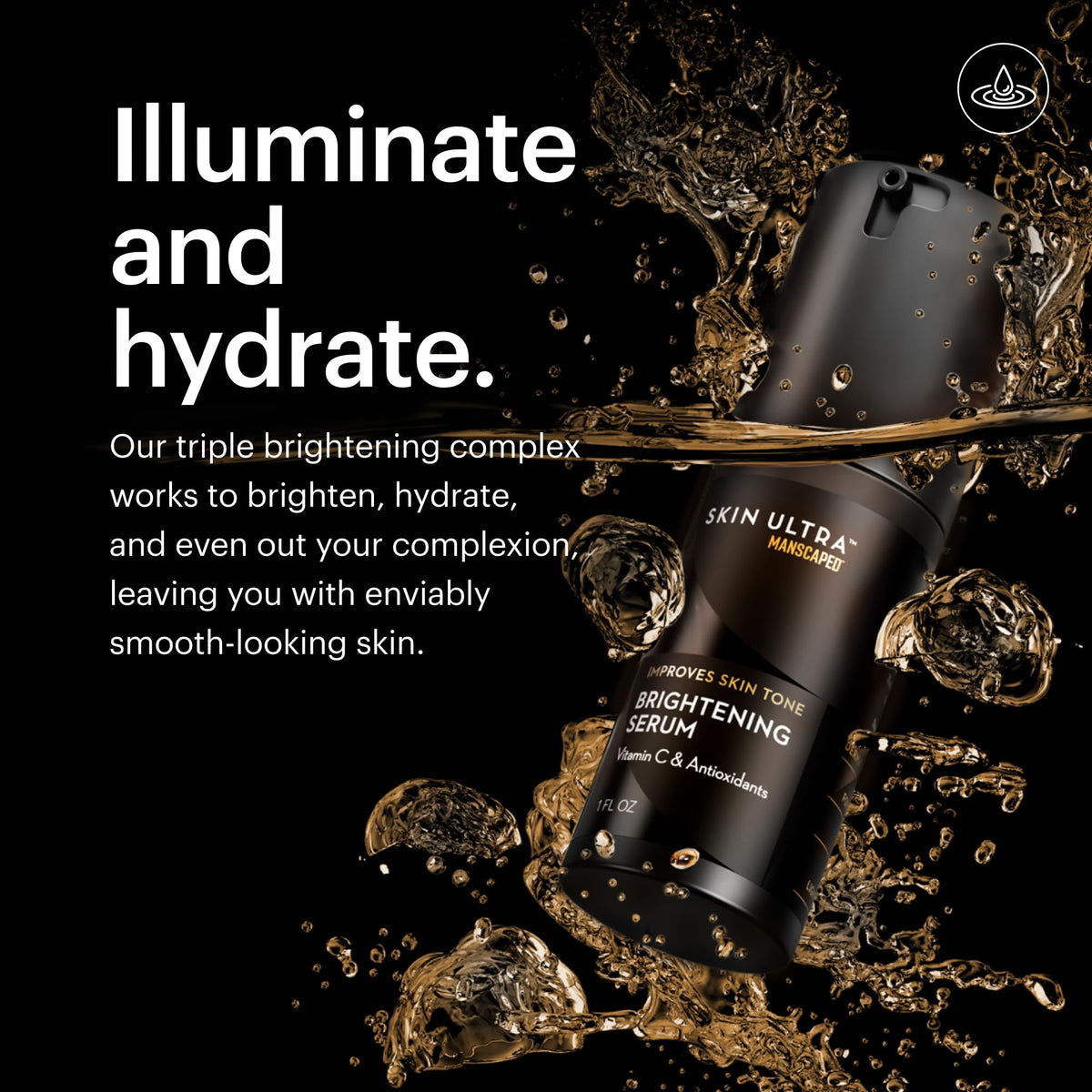 MANSCAPED Skin Ultra Brightening Serum - MANSCAPED Official Imagery - 4