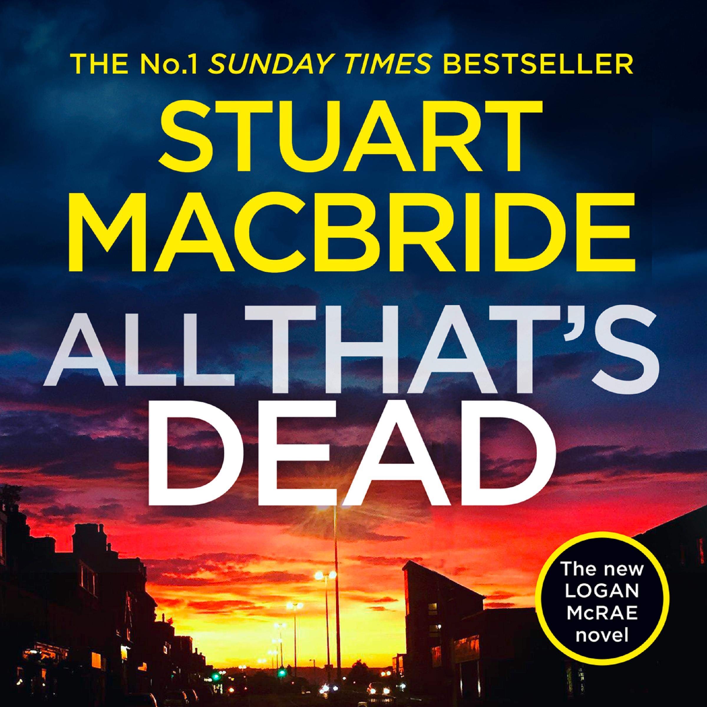All That’s Dead: The new Logan McRae crime thriller from the - Product Imagery