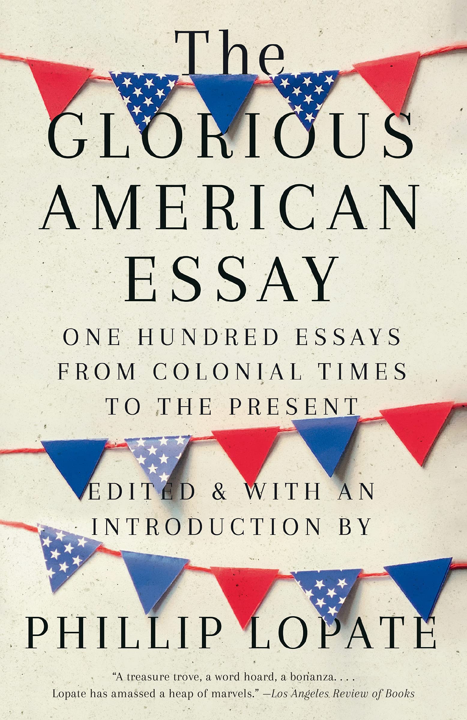 The Glorious American Essay: One Hundred Essays from Colonial - Product Imagery