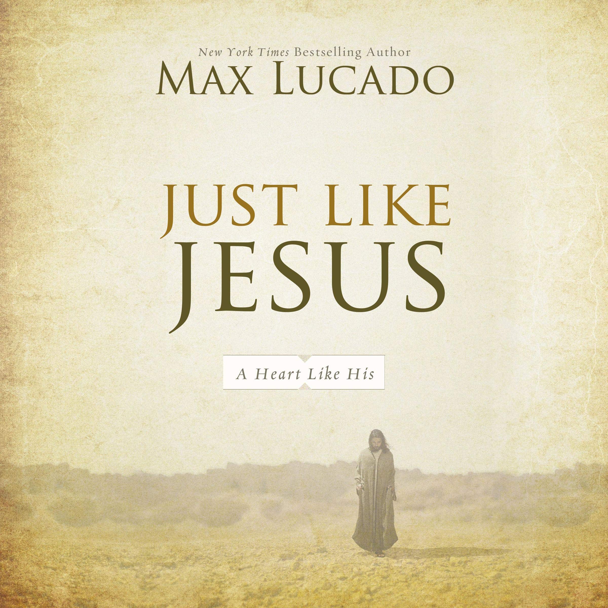Just Like Jesus: A Heart Like His - Product Imagery
