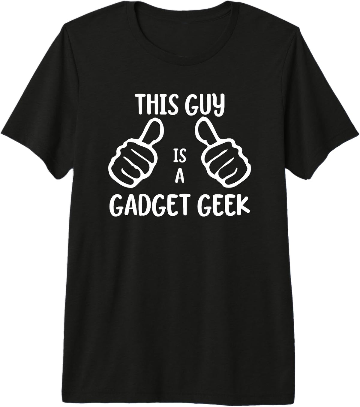 Funny Gadget Lover This Guy Is a Gadget Geek Premium Tri - Funny Gadget Lover This Guy Is a Gadget Geek Official Imagery - 2