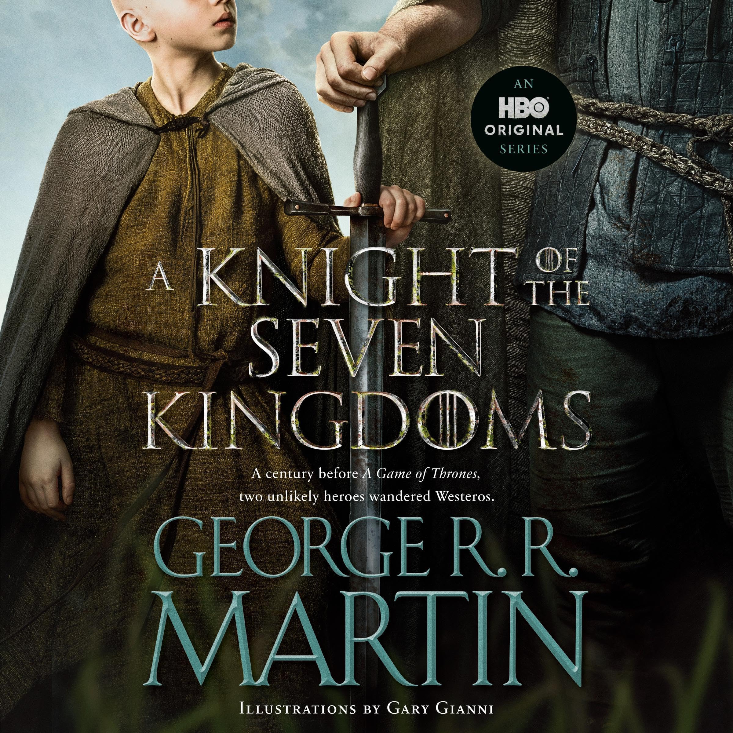 A Knight of the Seven Kingdoms (HBO Tie-In Edition): A Song of - George R. R. Martin