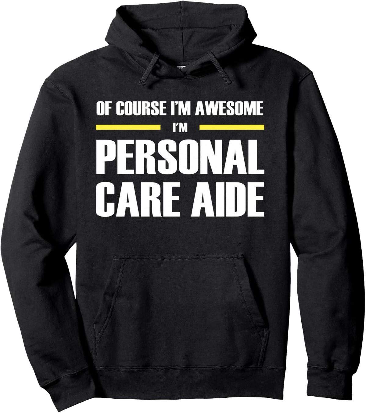 The Original Awesome Personal Care Aide Pullover Hoodie - Personal Care Aide Collections Official Imagery - 2