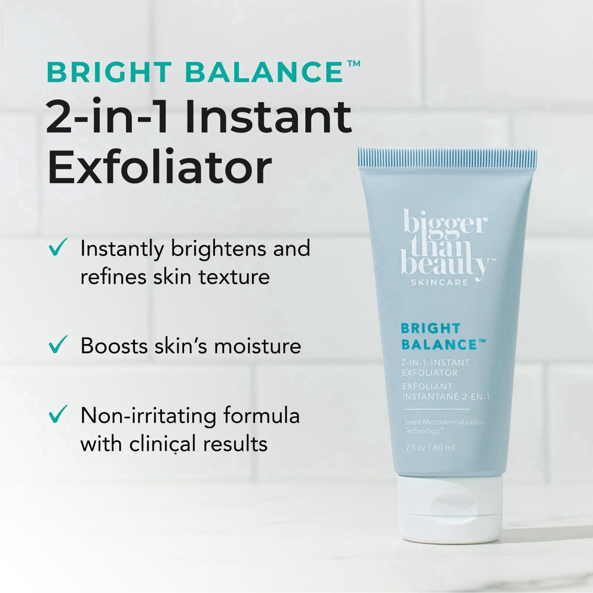 Bigger Than Beauty Bright Balance 2 in 1 Exfoliator Vegan