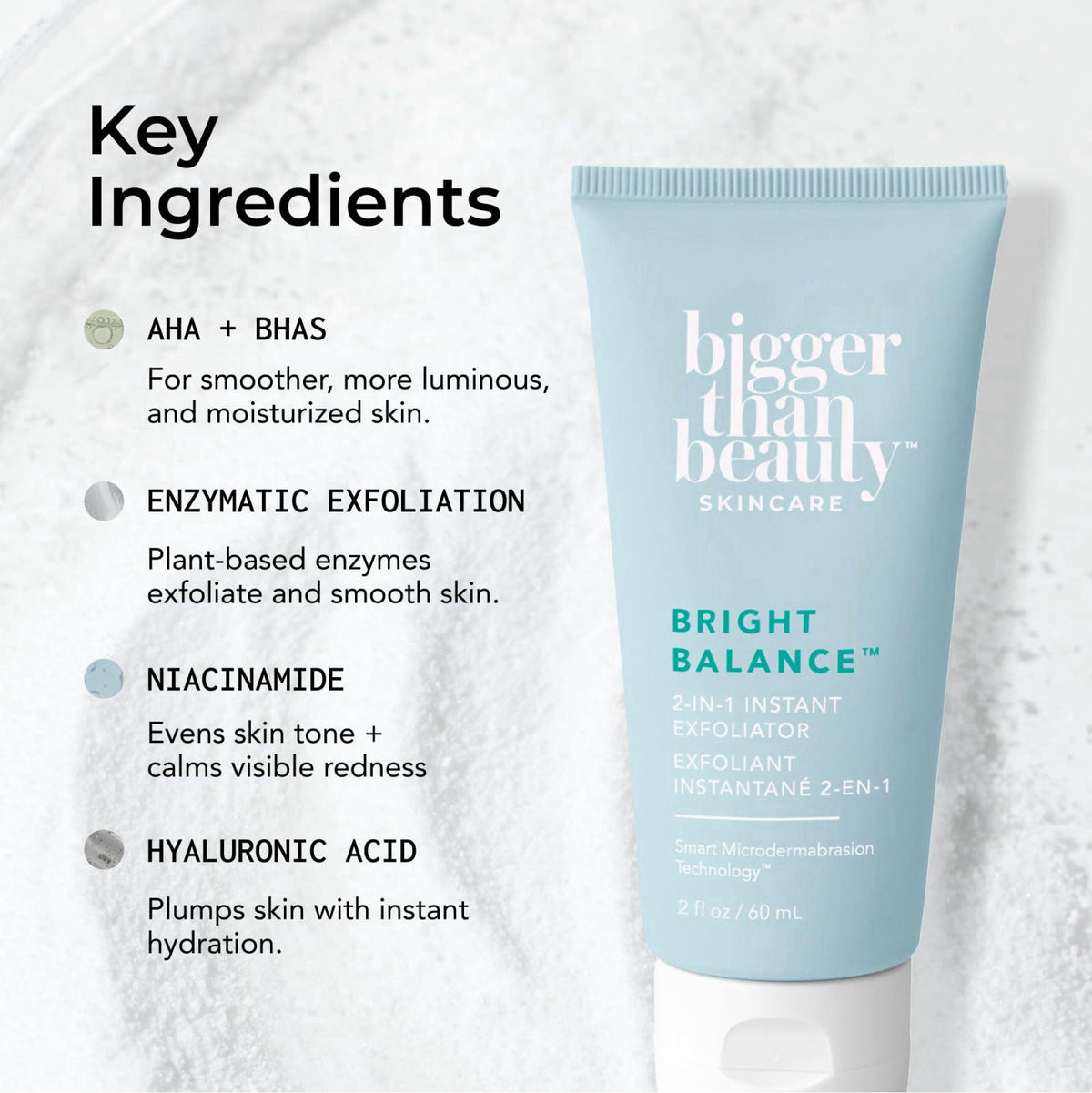 Bigger Than Beauty Bright Balance 2 in 1 Exfoliator Vegan