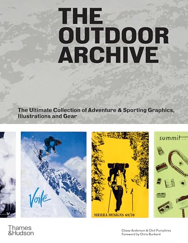 The Outdoor Archive The Ultimate Collection of Adventure